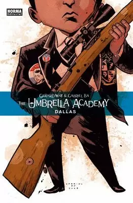 THE UMBRELLA ACADEMY 04 : DALLAS