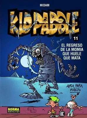 KID PADDLE 11 : EL REGRESO DE LA MOMIA QUE HUELE QUE MATA
