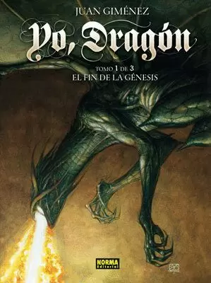 YO, DRAGÓN 01 : EL FIN DE LA GÉNESIS