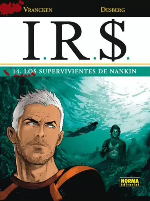 IRS 14 : LOS SUPERVIVIENTES DE NANKIN