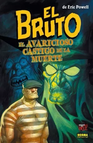 BRUTO 10 : EL AVARICIOSO CASTIGO DE LA MUERTE