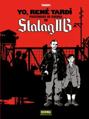 YO, RENÉ TARDI 01 : PRISIONERO DE GUERRA EN STALAG II B