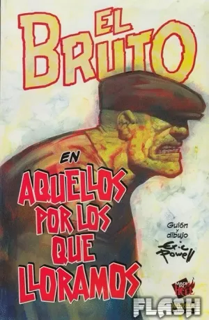 BRUTO 12 : AQUELLOS POR LOS QUE LLORAMOS