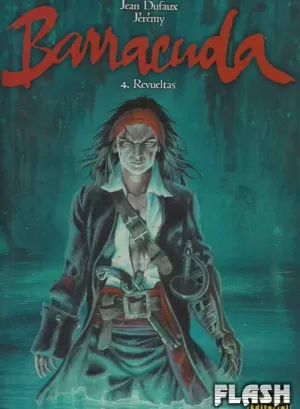 BARRACUDA 04 : REVUELTAS