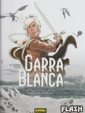 GARRA BLANCA 01 : EL HUEVO DE DRAGÓN REY