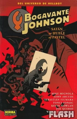 BOGAVANTE JOHNSON 03 : SATÁN SE HUELE EL PASTEL