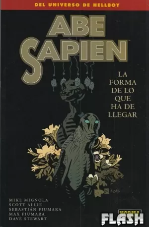 ABE SAPIEN 04 : LA FORMA DE LO QUE HA DE LLEGAR
