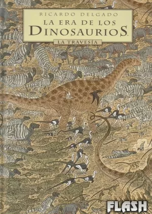 ERA DE LOS DINOSAURIOS