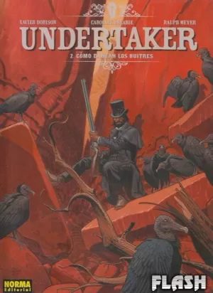UNDERTAKER 02 : COMO DANZAN LOS BUITRES