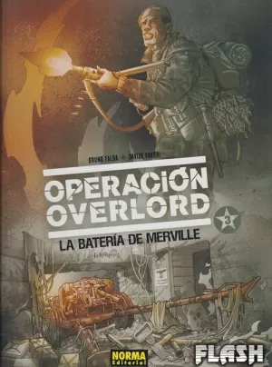 OPERACIÓN OVERLORD 03 : LA BATERIA DE MERVILLE