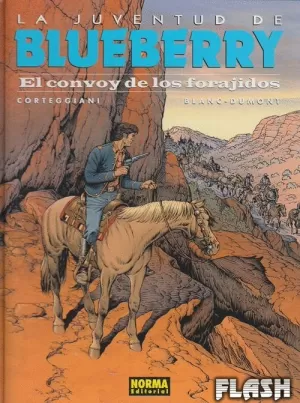 BLUEBERRY 54 : EL CONVOY DE LOS FORAJIDOS