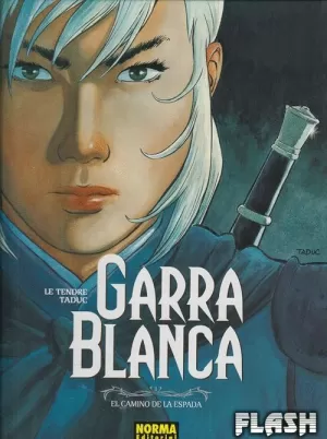 GARRA BLANCA 03 : EL CAMINO DE LA ESPADA
