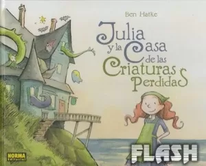 JULIA Y LA CASA DE LAS CRIATURAS PERDIDAS