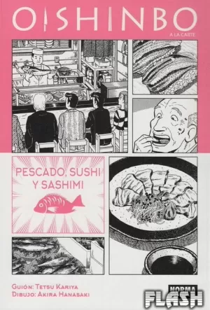 OISHINBO A LA CARTE 04 : PESCADO, SUSHI Y SASHIMI