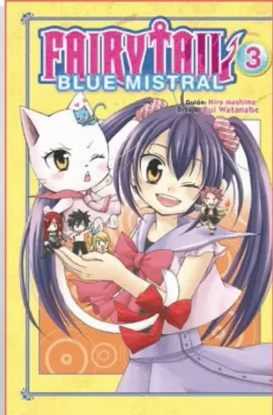 FAIRY TAIL : BLUE MISTRAL 03
