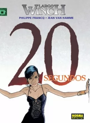 LARGO WINCH 20 : 20 SEGUNDOS