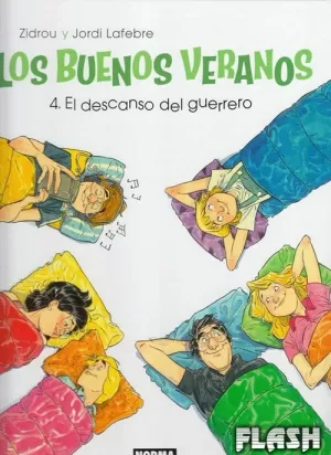 BUENOS VERANOS 04 : EL DESCANSO DEL GUERRERO