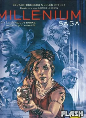 MILLENIUM SAGA 03 : LA CHICA QUE NUNCA SE DABA POR VENCIDA