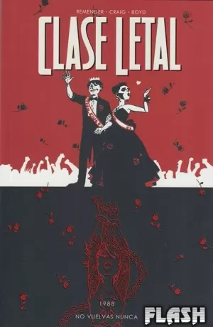 CLASE LETAL 08 : NO VUELVAS NUNCA