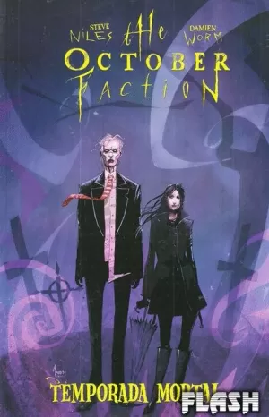 THE OCTOBER FACTION 04 : TEMPORADA MORTAL