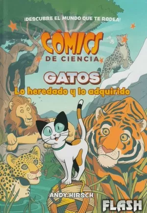 COMICS DE CIENCIA : GATOS : LO HEREDADO Y LO ADQUIRIDO