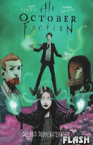 THE OCTOBER FACTION 05 : SUEÑOS SOBRENATURALES
