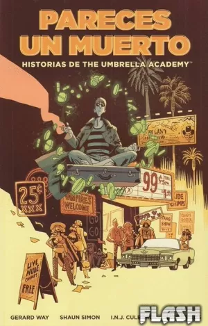 HISTORIAS DE THE UMBRELLA ACADEMY : PARECES UN MUERTO