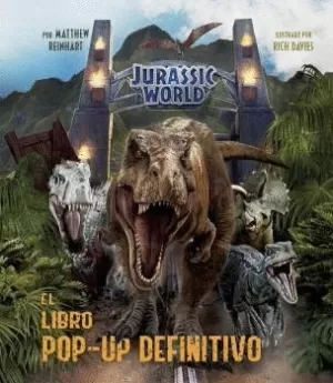 JURASSIC WORLD : EL LIBRO POP-UP DEFINITIVO