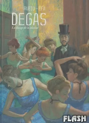 DEGAS : LA DANZA DE LA SOLEDAD