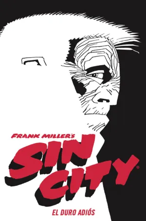 SIN CITY 01. EL DURO ADIÓS (CARTONÉ)