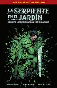 LA SERPIENTE EN EL JARDÍN: ED GREY Y LA ÚLTIMA BATALLA POR INGLATERRA