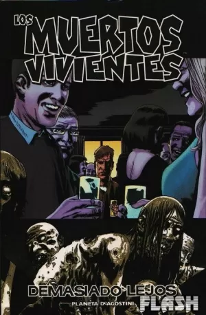 MUERTOS VIVIENTES 13 : DEMASIADO LEJOS