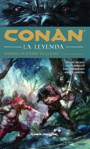 CONAN LA LEYENDA 10 : SOMBRAS DE HIERRO EN LA LUNA