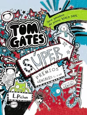 TOM GATES 6 SÚPER PREMIOS GENIALES O NO