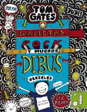 TOM GATES : GALLETAS, ROCK Y MUCHOS DIBUS GENIALES