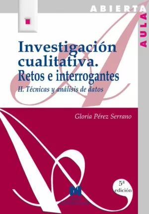 INVESTIGACION CUALITATIVA II. TECNICAS Y ANALISIS DE DATOS.