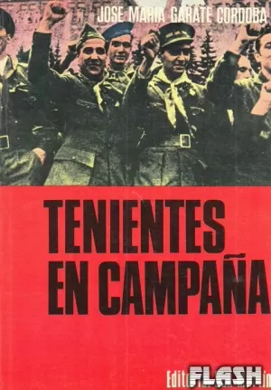 TENIENTES DE CAMPAÑA
