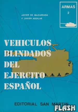 VEHICULOS BLINDADOS DEL EJERCITO ESPAÑOL