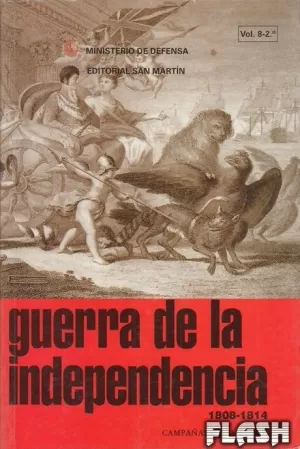 GUERRA DE LA INDEPENDENCIA 1808-1814 VOL. 8-2º