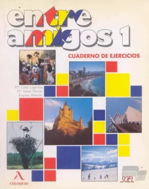 ENTRE AMIGOS 1 CUADERNO