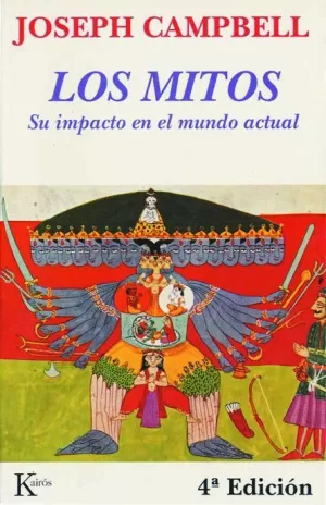 LOS MITOS. SU IMPACTO EN EL MUNDO ACTUAL