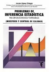 PROBLEMAS DE INFERENCIA ESTADISTICA (CC.EE.). MUESTREO Y CON