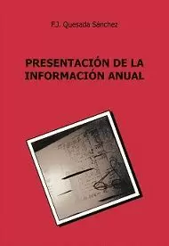 PRESENTACION DE LA INFORMACION ANUAL.