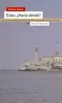 CUBA ¿HACIA DONDE?