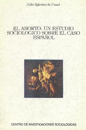CIS.026-EL ABORTO.ESTUDIO SOCIOLOG.CAS