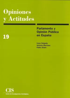 PARLAMENTO Y OPINION PUBLICA ESPAÑA-OPIN.Y ACTITUDES 19