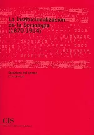 INSTITUCIONALIZACION DE LA SOCIOLOGIA(1870-1914)