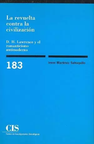 CIS.183-LA REVUELTA CONTRA LA CIVILIZACION.