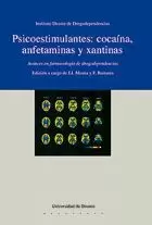 PSICOESTIMULANTES: COCAINA, ANFETAMINAS Y XANTINAS.