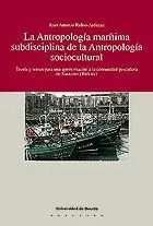 ANTROPOLOGIA MARITIMA SUBDISCIPLINA DE LA ANTROPOLOGIA...